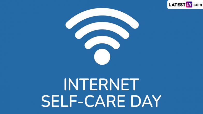 Internet Self Care Day 2024 Date And Significance Everything To Know