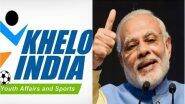 Khelo India School Games 2018: 199 Gold, 199 Silver and 275 Bronze Medals Up For Grabs, PM Modi to Launch Tomorrow