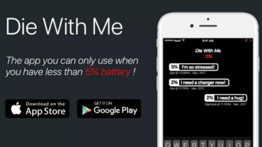 Die With Me: An Application That Works Only With 5% Battery for Your Android and iOS Mobiles