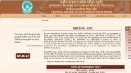 CBSE NEET 2018 Notification Out: Upper Age Limit Revised, Exam Date and Deadline For Form Submission Declared