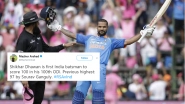 Shikhar Dhawan is First Indian to Score Hundred in 100th ODI, Twitterati Hail Gabbar of Indian Cricket