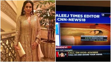 From RIP Sridevi to Sridevi Death Mystery! News Channels' Postmortem of the Actress' Demise Leaves Us Grieving More