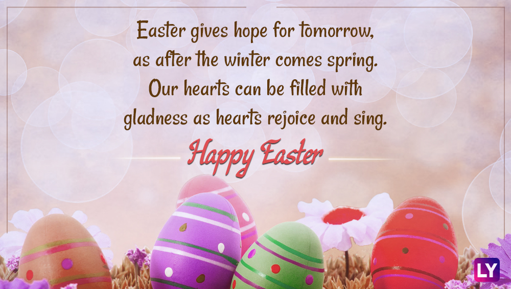 Easter 18 Quotes Gif Images Greetings Whatsapp Messages Facebook Status Smses To Wish A Happy Easter Latestly
