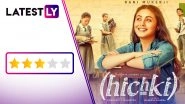 Hichki Movie Review: Rani Mukerji Delivers a Hiccup-Free, Class Act in This Heartwarming, Inspiring Tale