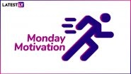#MondayMotivation: These Inspiring GIF Images, Tweets & WhatsApp Messages Will Beat the Monday Blues
