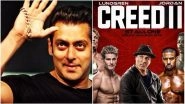 Salman Khan Promotes Sylvester Stallone Starrer Movie 'Creed II' Through a Surprise Video