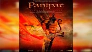 Panipat First Look: Ashutosh Gowariker Brings Sanjay Dutt, Arjun Kapoor and Kriti Sanon Together For the Battle About The Great Betrayal