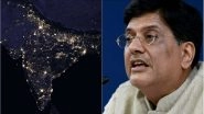 Piyush Goyal Hits Back at Trolls, Says Nothing Fake in NASA Images Depicting Success of Rural Electrification