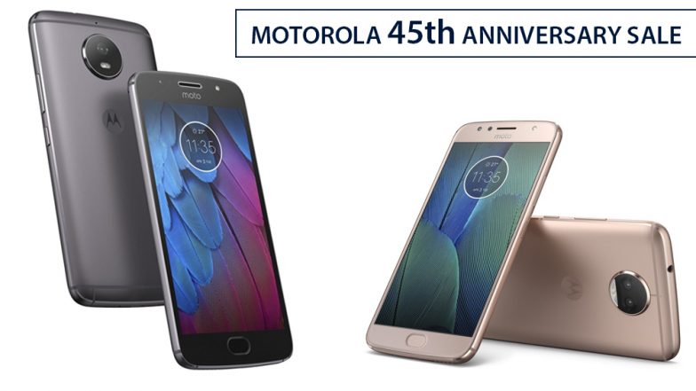 Discounts on Moto G5s Plus, Moto G5, Moto Z2 Play & More under Motorola 45th Anniversary Sale