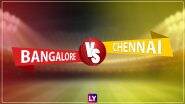 RCB vs CSK, IPL 2018 Match Preview: Royal Challengers Bangalore Take on Confident Chennai Super Kings