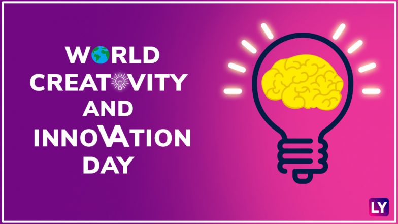 World Creativity and Innovation Day 2018: Unleash the Creativity in You