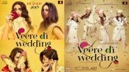 Kareena Kapoor and Sonam Kapoor Starrer Veere Di Wedding Trailer to Release on April 19?