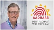 Aadhaar Gets Thumps Up from Bill Gates: Microsoft Founder Says UIDAI Will be Helpful