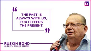 Ruskin Bond Birthday Special: Collection of Top 10 Quotes by India's Most Beloved Author