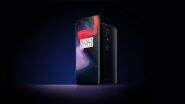 OnePlus 6 Launching in India Today; Watch the LIVE Streaming and Online Telecast of OnePlus 6 India Launch