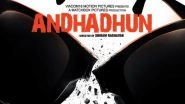AndhaDhun First Look Out: Ayushmann Khurrana-Radhika Apte&rsquo;s Next Directed by Sriram Raghavan to Release on August 31