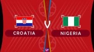 Croatia vs Nigeria Live Streaming of Group D Football Match: Get Telecast & Free Online Stream Details in India for 2018 FIFA World Cup