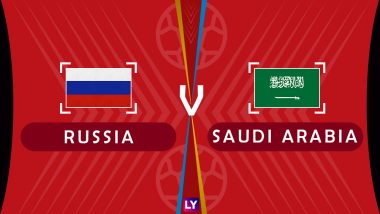 Russia vs Saudi Arabia, Live Streaming of Group A Football Match: Get Telecast & Free Online Stream Details in India for 2018 FIFA World Cup