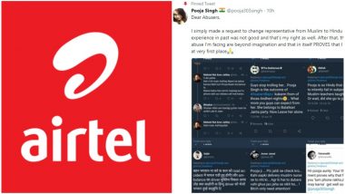 Pooja Singh Refuses Help From Airtel's Muslim Customer Executive! Defends Herself After Being Trolled for Demanding a 'Hindu Representative'