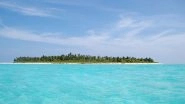 Lakshadweep to Open 12 Islands for Tourism: Tourists Can Now Visit These Hidden Treasures of India