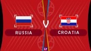 Russia vs Croatia, Live Streaming of Quarter-Finals 4: Get Knockout Match RUS vs CRO Telecast & Free Online Stream Details in India for 2018 FIFA World Cup