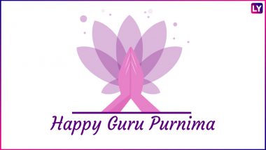 Guru Purnima 2018 Hindi Wishes: GIF Image Messages, WhatsApp Greetings, Facebook Quotes & SMS to Wish Your GuruThis Guru Poornima