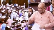 NRC Assam Row Rocks Rajya Sabha; Opposition Attacks BJP For 'Politicising' Issue, Amit Shah Says 'Only We Had The Guts to Implement it'