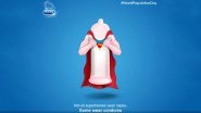 Not All Superheroes Wear Capes, Some Wear Condoms, Says Durex on World Population Day