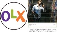 Boyfriend on Sale? Arab Woman Puts Her Ex On OLX Sale Under 'Animal' Category