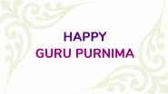 Guru Purnima 2018: Twitterati Shares Warm Greetings and Wishes to Thank Teachers For Shaping Their Lives