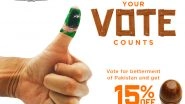 Pakistan Elections 2018: Brands Lure Consumers With Attractive Discounts & Freebies Urging Them to Go Out & Vote