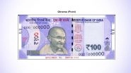 Rs 100 Currency Note is More Likely to be Fake Says RBI's Annual Report For FY 18 Reveals While Government Issues New Note In Lavender Colour