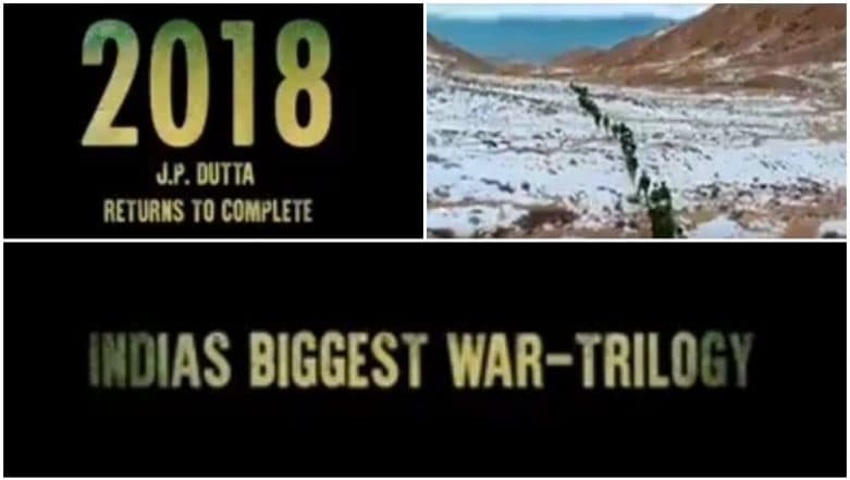 Paltan Teaser: JP Dutta Borrows 'Bridge On The River Kwai' Theme Music As He Is All Set to Complete India's Biggest War Trilogy