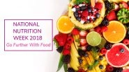 National Nutrition Week 2018's Theme and Objective: Let's Take a Look at the State of Nourishment in India