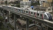 Mumbai Metro New Routes: Cabinet Approves Wadala to CSMT, Gaimukh to Shivaji Chowk and Kalyan to Taloja Routes