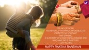 Raksha Bandhan 2018 Greetings: GIF Images, WhatsApp Messages, Facebook Status, Quotes & SMSes to Send Beautiful Wishes to Your Brothers and Sisters on Rakhi