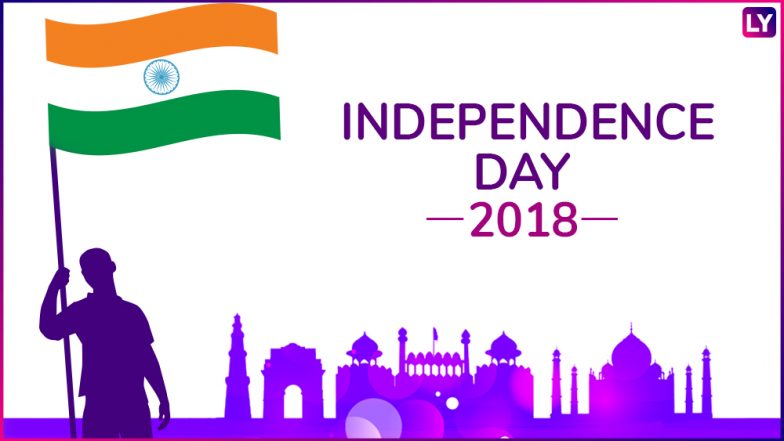 India Independence Day 2018 Quotes: Patriotic Lines by Freedom Fighters And Leaders That Evoke Pride in Every Indian on 15th of August