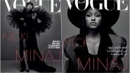Nicki Minaj's First Ever Vogue Cover! Rapper Slays on the Cover of Vogue Arabia&rsquo;s September'18 Issue (See Pics)