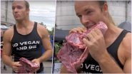 YouTuber Eats Raw Meat Sighting Protest at a Vegan Food Festival at Amsterdam! Watch Viral Video