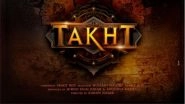 Takht First Look Out: Karan Johar Introduces Ranveer, Kareena, Alia, Vicky Kaushal, Jhanvi & Anil Kapoor As Cast of Magnum Opus