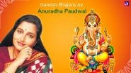 Ganpati Songs by Anuradha Paudwal: Jai Ganesh Jai Ganesh Deva Aarti to Shree Ganesh Stuti, Listen to These Devotional Bhajans & Mantras This Ganeshotsav
