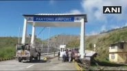 Inauguration of Pakyong Airport in Sikkim Rescheduled To September 24, PM Narendra Modi to Inaugurate