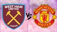 West Ham United vs Manchester United Live Streaming Online: How to Get EPL 2018&ndash;19 Live Telecast on TV & Free Football Score Updates in Indian Time?