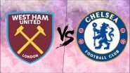 West Ham United vs Chelsea, Live Streaming Online With Time in IST: How to Get EPL 2018&ndash;19 Live Telecast on TV & Free Football Score Updates in India?