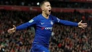 Eden Hazard Goal Video Is Going Viral for His Terrific Show As Chelsea Beat Liverpool 2&ndash;1 in EFL Cup