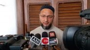 Asaduddin Owaisi Hits Out at Modi Government For 'Destroying Autonomy of RBI'