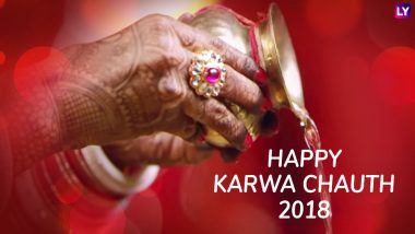 Karwa Chauth 2018 Wishes for Husband: Best WhatsApp Images, Messages in Hindi, GIF Photos, Facebook Quotes and Status to Wish Him a Happy Karva Chauth