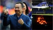 Leicester City Owner Vichai Srivaddhanaprabha Feared Dead as His Helicopter Crashes Near Stadium After Premier League Match, View Pics and Videos