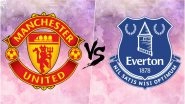 Manchester United vs Everton, English Premier League Live Streaming Online: How to Get EPL 2018&ndash;19 Live Telecast on TV & Free Football Score Updates in Indian Time?
