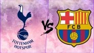 Tottenham Hotspurs vs Barcelona, UEFA Champions League Live Streaming Online: How to Get CL 2018&ndash;19 Match Live Telecast on TV & Free Football Score Updates in Indian Time?